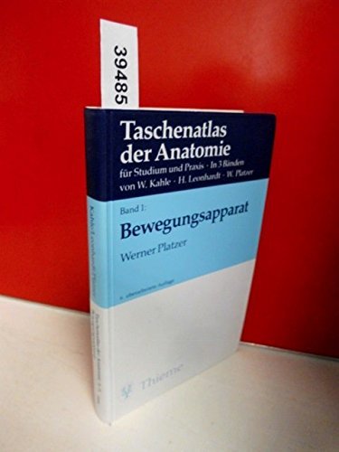 Taschenatlas der Anatomie 1. Bewegungsapparat. Für Studium und Praxis - Platzer, Werner