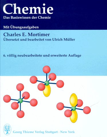 Chemie. Das Basiswissen der Chemie. Mit Übungsaufgaben - Mortimer, Charles E.