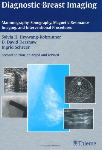 Stock image for Diagnostic Breast Imaging: Mammography, Sonography, Magnetic Resonance Imaging, and Interventional Procedures for sale by Ronair Books