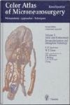 9783131029324: Color Atlas of Microneurosurgery: Volume 3 - Intra- and Extracranial Revascularization and Intraspinal Pathology: Microanatomy - Approaches - Techniques