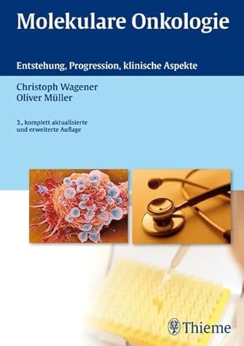 9783131035134: Molekulare Onkologie: Entstehung, Progression, klinische Aspekte