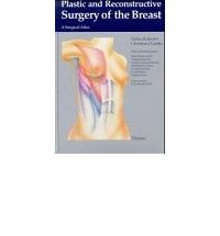 9783131035714: Plastic and Reconstructive Surgery of the Breast: A Surgical Atlas