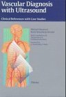 9783131038319: Vascular Diagnosis with Ultrasound: Clinical Reference with Case Studies