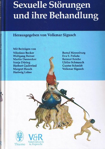 Beispielbild fr Sexuelle Strungen und ihre Behandlung. hrsg. von Volkmar Sigusch. Mit Beitr. von Nikolaus Becker . zum Verkauf von bookmarathon