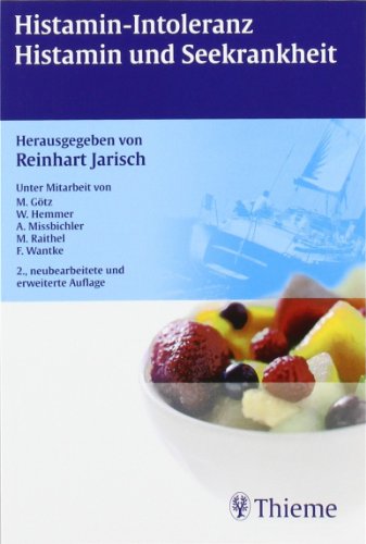 Histamin-Intoleranz Histamin und Seekrankheit Jarisch, Reinhart - Petra Wagner