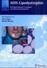 Beispielbild fr AIDS-Lipodystrophie : pathophysiologische Grundlagen und klinisches Management. zum Verkauf von CSG Onlinebuch GMBH