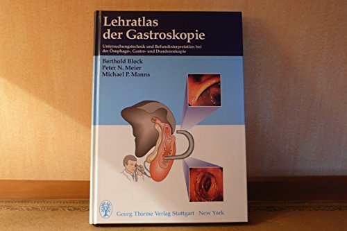 Beispielbild fr Lehratlas der Gastroskopie zum Verkauf von medimops