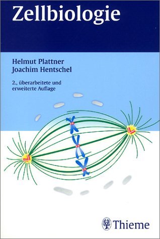 Zellbiologie - Plattner, Helmut und Joachim Hentschel