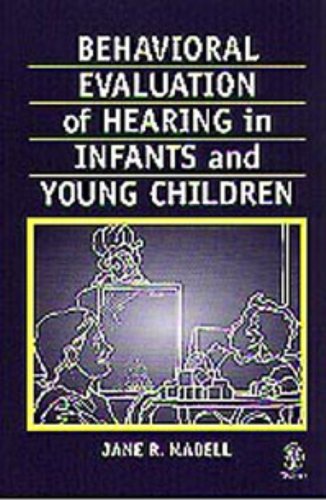 9783131079817: Behavioral Audiologic Evaluation of Infants and Young Children