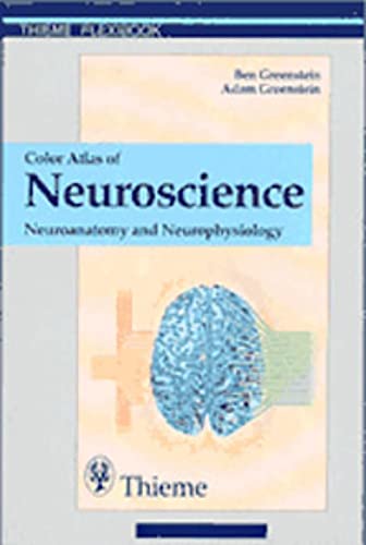 9783131081711: Color Atlas of Neuroscience: Neuroanatomy and Neurophysiology