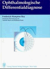 Imagen de archivo de Ophthalmologische Differentialdiagnose. Dt. bers. von Annelie Burk und Reinhard Burk a la venta por Buchhandlung Neues Leben