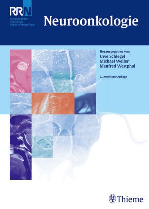 Neuroonkologie. (9783131090614) by Schlegel, Uwe; Westphal, Manfred