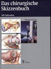 Beispielbild fr Das chirurgische Skizzenbuch Trede, Michael zum Verkauf von BUCHSERVICE / ANTIQUARIAT Lars Lutzer