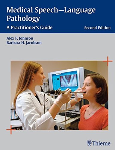 9783131105325: Medical Speech-Language Pathology: A Practitioner's Guide: A Practitioner's Guide