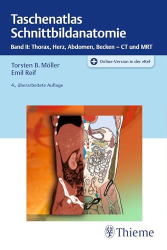 Imagen de archivo de Taschenatlas Schnittbildanatomie 02: Band II: Thorax, Herz, Abdomen, Becken - CT und MRT a la venta por Brook Bookstore