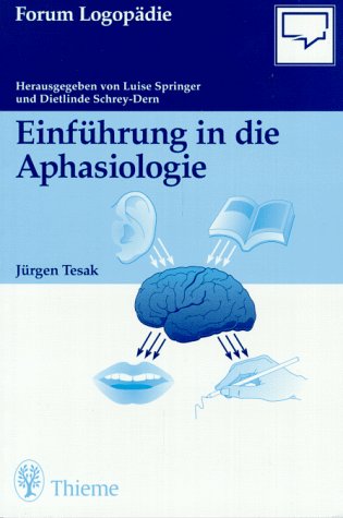 Stock image for Einfhrung in die Aphasiologie for sale by medimops