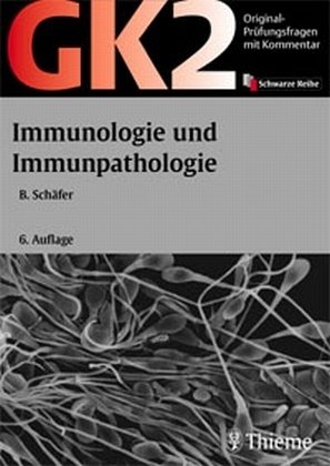 Beispielbild fr Original-Prfungsfragen GK 2. Immunologie und Immunpathologie: Mit Kommentar, Lerntexten und Kurzlehrbuch zum Verkauf von medimops