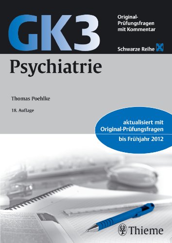 9783131129789: GK3 Psychiatrie: Original Prfungsfragen mit Kommentar