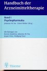Stock image for Handbuch der Arzneimitteltherapie, Bd.1, Psychopharmaka for sale by medimops