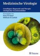 Stock image for Medizinische Virologie: Grundlagen, Diagnostik und Therapie virologischer Krankheitsbilder for sale by medimops