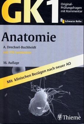 Imagen de archivo de Original-Prfungsfragen mit Kommentar GK 1 (Physikum) : Anatomie a la venta por medimops