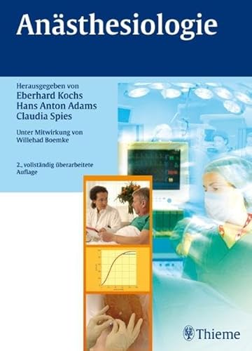 Anästhesiologie Gebundene Ausgabe von Hans Anton Adams (Herausgeber), Eberhard Kochs (Herausgeber), Claudia Spies (Herausgeber), Friedrich-Wilhelm Ahnefeld (Mitwirkende), Christian C. Apfel (Mitwirkende), Jan Baum (Mitwirkende), Tareg Bey (Mitwirkende), Elmar Biermann (Mitwirkende), Peter Biro (Mitwirkende), Manfred Blobner (Mitwirkende), Rolf-Werner Bock (Mitwirkende), Willehad Boemke (Mitwirkende), Alexander Brack (Mitwirkende), Ludwig Brandt (Mitwirkende), Georg Breuer (Mitwirkende), Anselm Bräuer (Mitwirkende), Thomas Brüssel (Mitwirkende), Ulf Börner (Mitwirkende), Hartmut Bürkle (Mitwirkende), Josef Maria Calaminus (Mitwirkende), Sina Maren Coldewey (Mitwirkende), Christoph Diefenbach (Mitwirkende), Bernd Donaubauer (Mitwirkende), Gudrun Durchdenwald (Mitwirkende), Kristin Engelhard (Mitwirkende), Elmar Entholzner (Mitwirkende), Joachim Erb (Mitwirkende), Jörg Fechner (Mitwirkende), Andreas Flemming (Mitwirkende), Roland Francis (Mitwirkende), Christiane G. Frick (Mitwirkende), P - Hans Anton Adams Eberhard Kochs Claudia Spies Friedrich-Wilhelm Ahnefeld Christian C. Apfel Jan Baum Tareg Bey Elmar Biermann Peter Biro Manfred Blobner (Mitwirkende), Rolf-Werner Bock (Mitwirkende), Willehad Boemke (Mitwirkende), Alexander Brack (Mitwirkende), Ludwig Brandt (Mitwirkende), Georg Breuer (Mitwirkende), Anselm Bräuer (Mitwirkende), Thomas Brüssel (Mitwirkende), Ulf Börner (Mitwirkende), Hartmut Bürkle (Mitwirkende), Josef Maria Calaminus (Mitwirkende), Sina Maren Coldewey (Mitwirkende), Christoph Diefenbach (Mitwirkende), Bernd Donaubauer (Mitwirkende), Gudrun Durchdenwald (Mitwirkende), Kristin Engelhard (Mitwirkende), Elmar Entholzner (Mitwirkende), Joachim Erb (Mitwirkende), Jörg Fechner (Mitwirkende), Andreas Flemming (Mitwirkende), Roland Francis (Mitwirkende), Christiane G. Frick (Mitwirkende), Petra Gastmeier (Mitwirkende), Markus Gehling (Mitwirkende), Rainer Georgi (Mitwirkende), Michael Georgieff (Mitwirkende), Michael Goerig (Mitwirkende), Wiebke Gogarten (Mitw