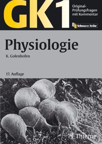 9783131149558: Original-Prfungsfragen GK 1. Physiologie.