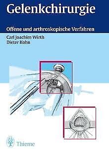 Stock image for Gelenkchirurgie : offene und arthroskopische Verfahren, for sale by CSG Onlinebuch GMBH