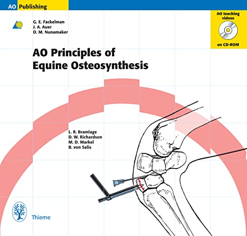 Stock image for AO Principles of Equine Osteosynthesis: Reihe: AO Publishing for sale by dsmbooks