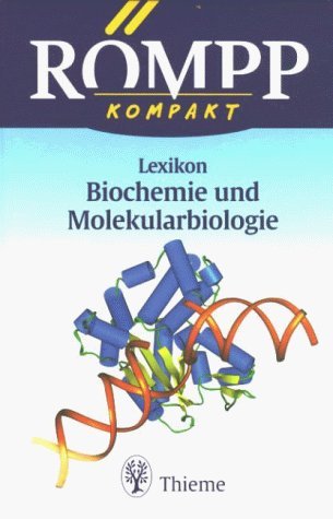 Stock image for Rmpp Kompakt-Lexikon Biochemie und Molekularbiologie for sale by medimops