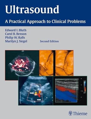 Imagen de archivo de ULTRASOUND: A PRACTICAL APPROACH TO CLINICAL PROBLEMS 2EDB a la venta por Romtrade Corp.