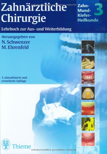 Beispielbild fr Zahn-Mund-Kiefer-Heilkunde. Lehrbuchreihe zur Aus- und Weiterbildung: Zahn-Mund-Kiefer-Heilkunde, 5 Bde., Bd.3, Zahnrztliche Chirurgie: Lehrbuch zur Aus- und Weiterbildung zum Verkauf von medimops