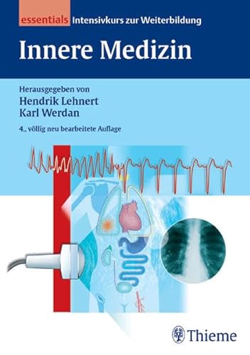 Imagen de archivo de Innere Medizin - essentials Intensivkurs zur Weiterbildung [Gebundene Ausgabe] Pharmazie Klinik und Praxis Innere Medizin rztliche Weiterbildung Facharzt Facharztprfung HumanMedizin Klinische Fcher Mediziner Klinische Fcher AllgemeinMedizin Handbuch Lehrbuch Medizinstudium Hendrik Lehnert (Herausgeber), Karl Werdan (Herausgeber) Co-Autor Walter Aulitzky, Daniel C. Baumgart, Michael Buerke, Nicolas J. Dickgreber, Markus Freisthler, Guido Gerken, Matthias Girndt, Johannes Hensen, Friedrich Jockenhvel, Silke Klose, Hans Khler, Ralf Lobmann, Peter Malfertheiner, Werner-Johannes Mayet, Jrgen Meyer, Elisabeth Mrker-Hermann, Bernd Nowak, Ulrich-Frank Pape, Christian Peschel, Mathias Pletz, Oliver Przibille, Sebastian Reith, Kirsten Reschke, Hans-Jrgen Rupprecht, Sebastian Schellong, Jens Schlegel, Arne Scholz, Martin Schuler, Carla Schulz, Ralf-Joachim Schulz, Andreas Schwarting, Kerstin Schtte, Armin Steinmetz, Andreas Sturm, Norbert Treese, Peter Walger, Evelyn Wandel, Jochen Wei a la venta por BUCHSERVICE / ANTIQUARIAT Lars Lutzer