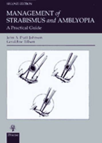 Stock image for Management of Strabismus and Amblyopia: A Practical Guide [Gebundene Ausgabe] von John A. Pratt-Johnson (Autor), Geraldine Tillson for sale by BUCHSERVICE / ANTIQUARIAT Lars Lutzer