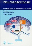 Beispielbild fr Neuroanaesthesie Grundlagen, Neuromonitoring, Intensivmedizin [Gebundene Ausgabe] klinische Neurophysiologie Neuroanatomie Pathologie Narkosefhrung Arzneimittelwirkungen Komplikationen Neuromonitoring Neurotraumatologie Pathologische Neurophysiologie Ansthesie Intensivmedizin Neurologie Jan-Peter A. H. Jantzen (Autor), Walter Lffler (Autor) Co-Autor Ulrich Braun, Frank Bretschneider, Walter Buchinger Illustrationen Angelika Kramer Jan P Jantzen, Walter H Lffler Ansthesie Intensivmedizin Neurologie Notfallbehandlung Intensivtherapie ansthesiologische Versorgung Narkosefhrung klinische Neurophysiologie Neuroanatomie Pathologie Darauf kommt es an! Umfassend beschreibt das Buch die optimale ansthesiologische Versorgung des Patienten mit neurologischen und neurochirurgischen Erkrankungen von der Notfallbehandlung bis zur Intensivtherapie. Einschlielich der klinische Neurophysiologie, Neuroanatomie und Pathologie. Es ist praxisorientiert und enthlt ausfhrliche Angaben zur Narkosef zum Verkauf von BUCHSERVICE / ANTIQUARIAT Lars Lutzer