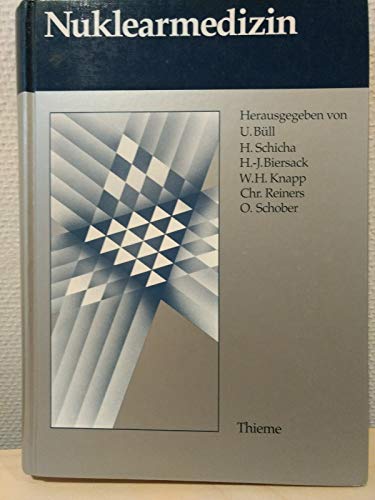 9783131185013: Nuklearmedizin. Grundlagen, Diagnostik, Therapie