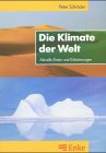 9783131190512: Die Klimate der Welt. Aktuelle Daten und Erluterungen