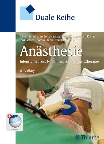 Stock image for Ansthesie: Intensivmedizin, Notfallmedizin, Schmerztherapie for sale by Revaluation Books