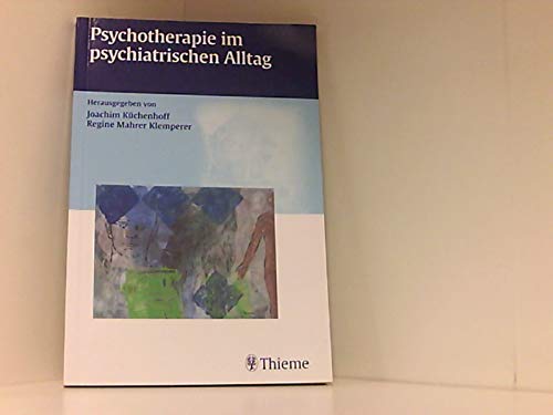 Beispielbild fr Psychotherapie im psychiatrischen Alltag zum Verkauf von medimops