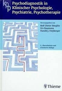 Beispielbild fr Psychodiagnostik in Klinischer Psychologie, Psychiatrie, Psychotherapie (Gebundene Ausgabe) von Rolf-Dieter Stieglitz (Autor), Urs Baumann (Autor), Harald J. Freyberger zum Verkauf von BUCHSERVICE / ANTIQUARIAT Lars Lutzer