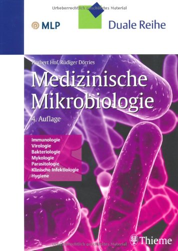 9783131253149: Medizinische Mikrobiologie: Immunologie, Virologie, Bakteriologie, Mykologie, Parasitologie, Klinische Infektologie, Hygiene