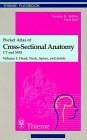 Imagen de archivo de Head, Neck, Spine and Joints (v. 1) (Pocket Atlas of Sectional Anatomy) a la venta por WorldofBooks