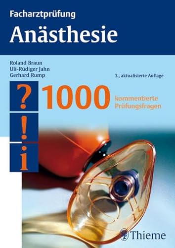 Stock image for Facharztprfung Ansthesie: 1000 kommentierte Prfungsfragen for sale by medimops