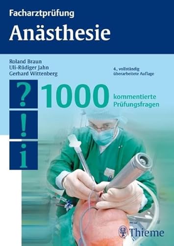 Beispielbild fr Facharztprfung Ansthesie: 1000 kommentierte Prfungsfragen zum Verkauf von medimops