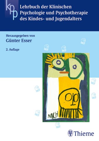 Beispielbild fr Lehrbuch der Klinischen Psychologie und Psychotherapie des Kindes- und Jugendalters. Ein Lehrbuch zum Verkauf von medimops