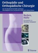 9783131262219: Orthopdie und orthopdische Chirurgie : Becken, Hfte