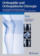 Orthopädie und Orthopädische Chirurgie. Knie