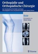 Stock image for Orthopdie und Orthopdische Chirurgie. Knie [Gebundene Ausgabe] von Carl J. Wirth (Autor), Ludwig Zichner (Autor), Dieter Kohn for sale by BUCHSERVICE / ANTIQUARIAT Lars Lutzer