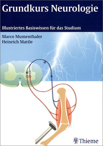 Stock image for Grundkurs Neurologie. Illustriertes Basiswissen fr das Studium for sale by medimops
