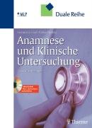 Anamnese und Klinische Untersuchung. Mit CD-ROM - Middeke, Martin, Füeßl, Hermann Sebastian